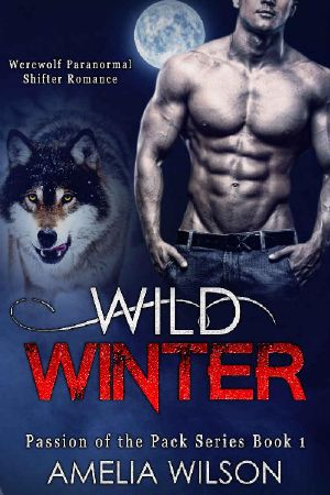 [Passion of the Pack 01] • Wild Winter